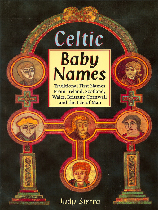 Title details for Celtic Baby Names by Judy Sierra - Wait list